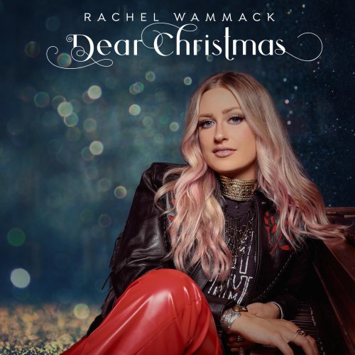 Rachel Wammack - Dear Christmas (2022)