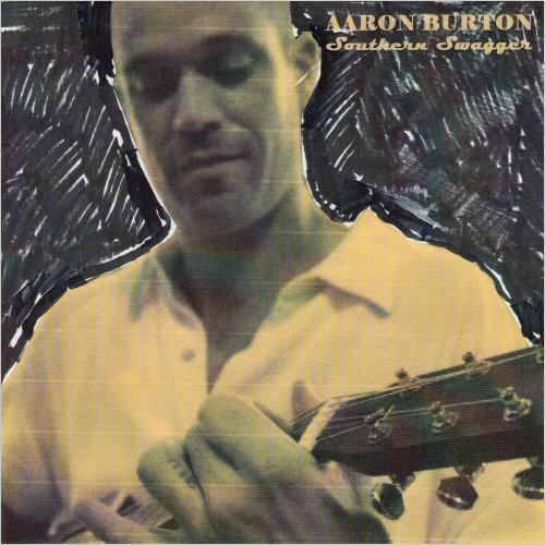Aaron Burton - Southern Swagger (2016) CD Rip