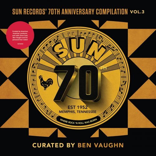 VA - Sun Records' 70th Anniversary Compilation, Vol. 3 (Curated by Ben Vaughn) (2022)
