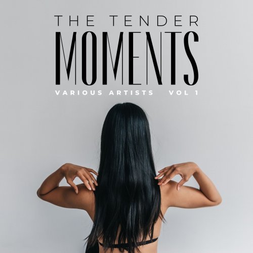 VA - The Tender Moments, Vol. 1 (2022)