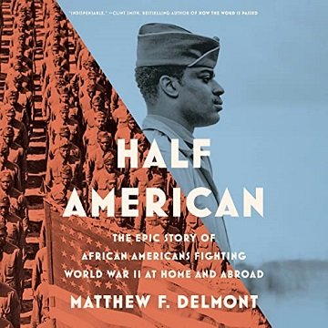 half american matthew delmont