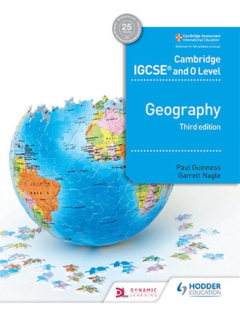 Cambridge IGCSE &amp; O Level: Geography, 3rd Edition