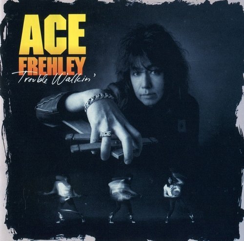 Ace Frehley Trouble Walkin 1989 CDRip