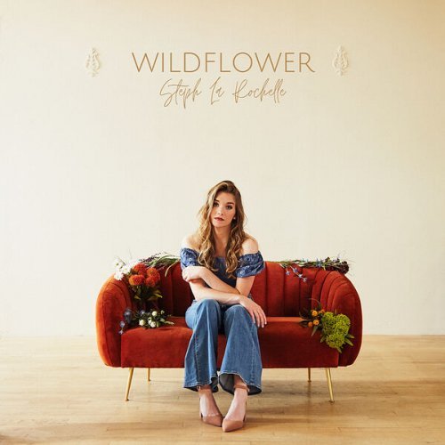 Steph La Rochelle - Wildflower (2022)