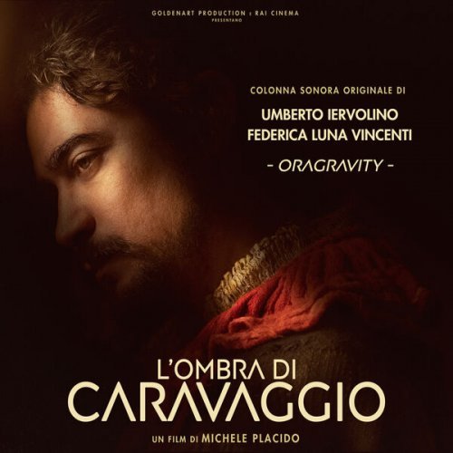 Oragravity - L'ombra di Caravaggio (Colonna Sonora Originale) (2022)