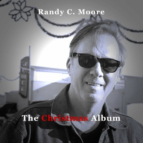 Randy C Moore The Christmas Album 2022