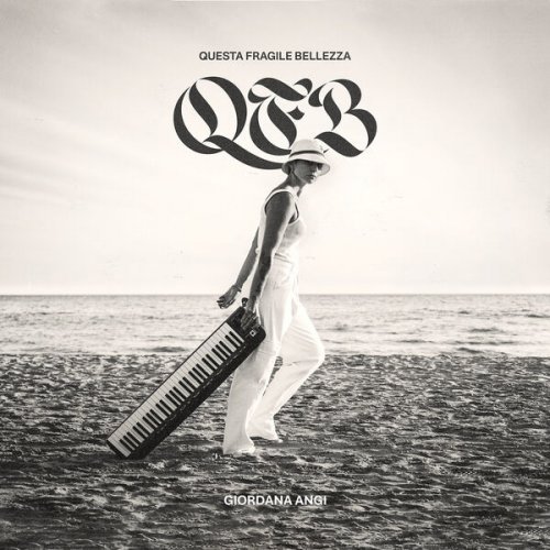 Giordana Angi - Questa Fragile Bellezza (2022)