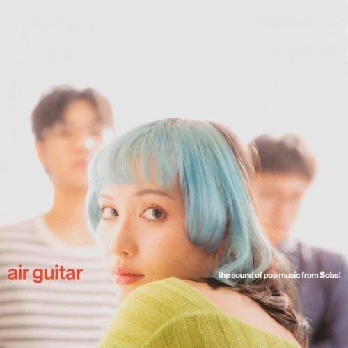 Sobs - Air Guitar (2022)