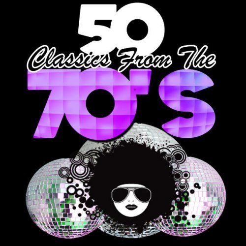 VA - 50 Classics from the 70's (2015) FLAC