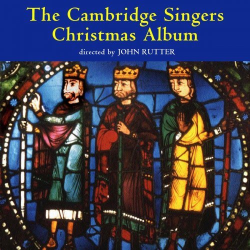 The Cambridge Singers The Cambridge Singers Christmas Album 2003
