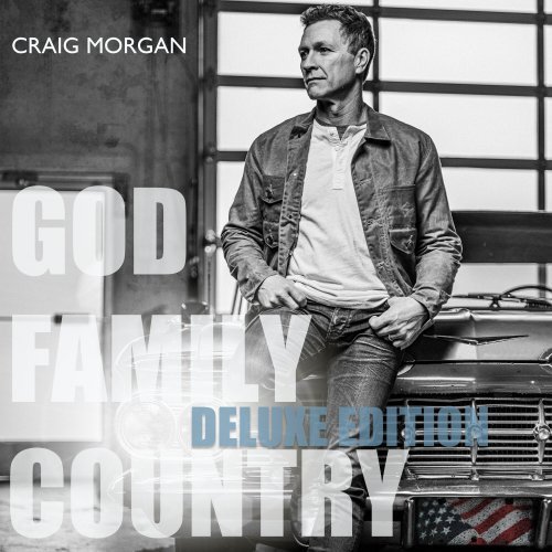Craig Morgan - God, Family, Country (Deluxe Edition) (2022)