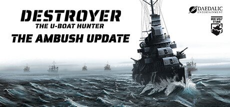 Destroyer The U Boat Hunter The Ambush-Early Access