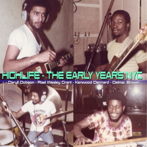 Daryll Dobson Highlife The Early Years NYC 2021