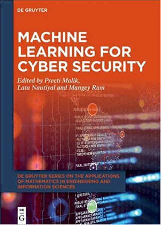 Machine Learning for Cyber Security, 1st edition