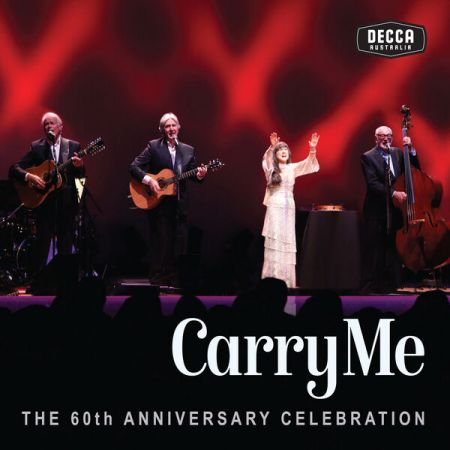 The Seekers - Carry Me - The Seekers' 60th Anniversary  (2022)