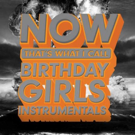 The Birthday Girls - Now That's What I Call Birthday Girls Instrumentals (2021)