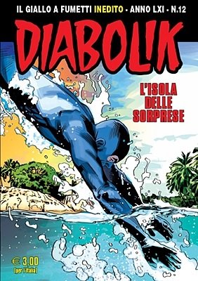 Diabolik N.910 - L'isola delle sorprese (Dicembre 2022)