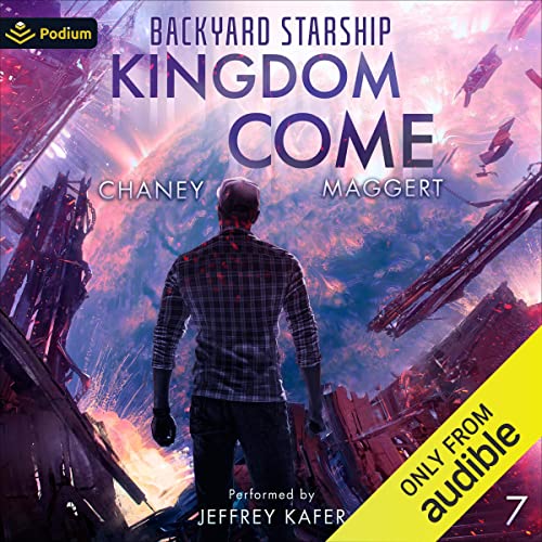Kingdom Come (Backyard Starship, Book 7)Audiobook
