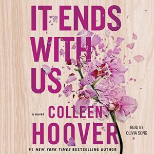 It Ends with Us (It Ends with Us, Book 1)Audiobook