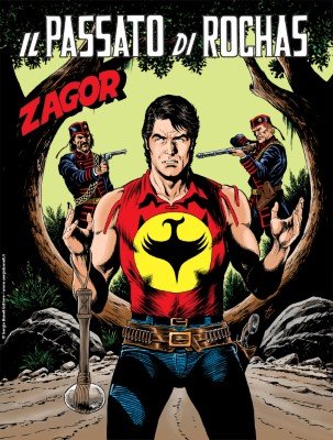 Zagor N.689 - Il passato di Rochas (SBE Dicembre 2022)