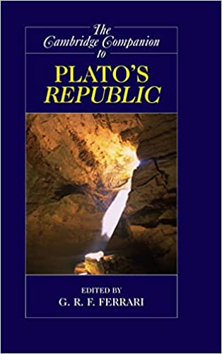 The Cambridge Companion to Plato's Republic