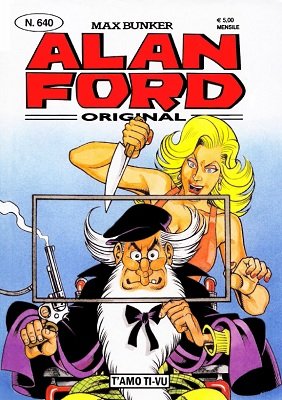 Alan Ford 640 - T'amo Ti-Vu (Ottobre 2022)