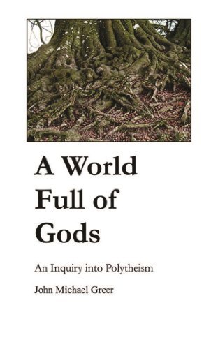 A World Full of Gods: An Inquiry into PolytheismAZW3