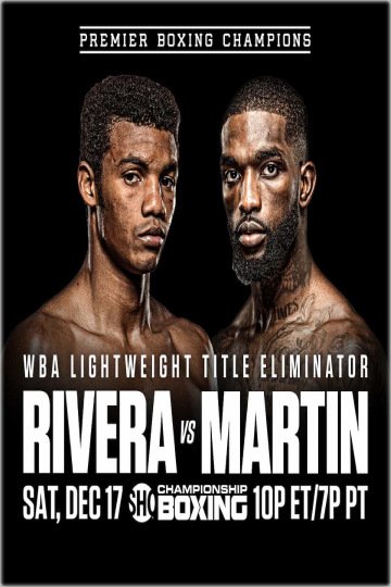 Showtime Championship Boxing 2022 12 17 Rivera vs Martin Main Card 720p WEB x264-Today