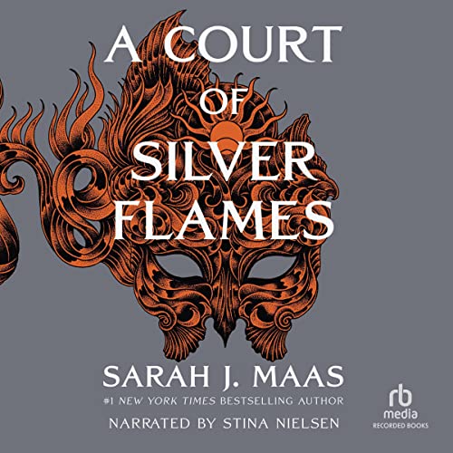 A Court of Silver Flames (A Court of Thorns and Roses, Book 5)Audiobook
