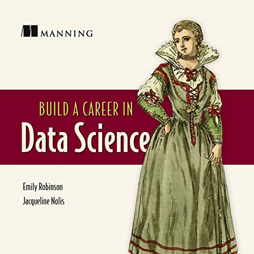 Build a Career in Data ScienceAudiobook