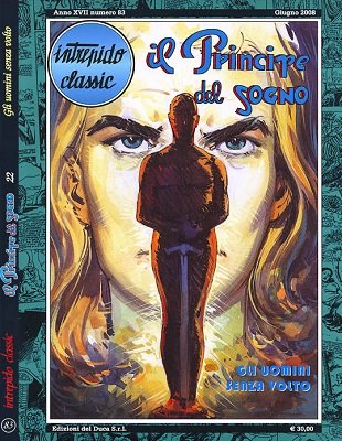 Intrepido Classic 83 - Il Principe del sogno 22, Gli uomini senza volto (Del Duca 2008-06)