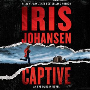 Captive: An Eve Duncan NovelAudiobook