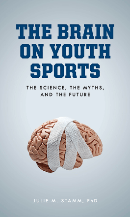 The Brain on Youth Sports : The Science, the Myths, and the Future