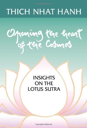 Opening the Heart of the Cosmos: Insights on the Lotus Sutra