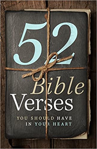 52 Bible Verses You Should Have in Your Heart