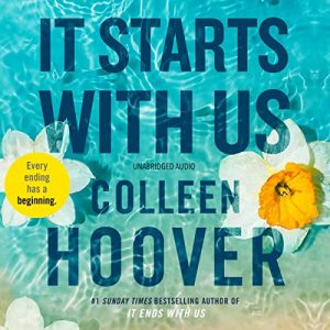 It Starts with Us (It Ends with Us, Book 2)Audiobook