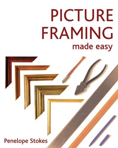 Picture Framing Made Easy