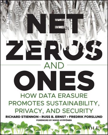 Net Zeros and Ones: How Data Erasure Promotes Sustainability, Privacy, and Security (True PDF)