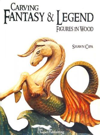 Carving Fantasy &amp; Legend Figures in Wood
