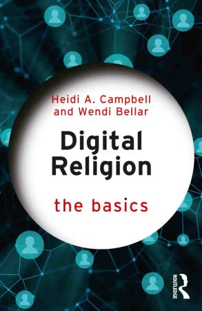 Digital Religion The Basics
