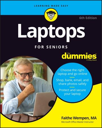 Laptops For Seniors For Dummies, 6th Edition (True EPUB)