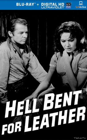 Hell Bent For Leather 1960 1080p BluRay Flac 2.0 x265 HEVC-Nb8