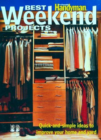 Best Weekend Projects The Family Handyman