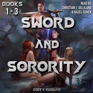 Sword and Sorority: The Complete TrilogyAudiobook