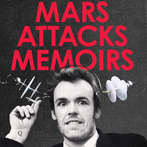 Mars Attacks MemoirsAudiobook