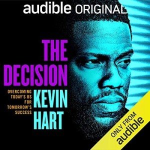 The Decision: Overcoming Today's BS for Tomorrow's SuccessAudiobook