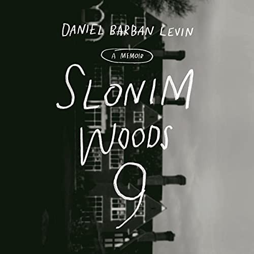 Slonim Woods 9: A MemoirAudiobook