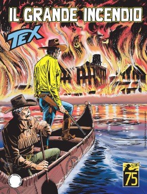 Tex Willer Mensile 747 - Il grande incendio (SBE Gennaio 2023)