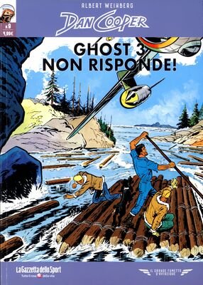 Il grande fumetto d'aviazione 56 - Dan Cooper 09, Ghost 3 non risponde (RCS 2022-03-04)