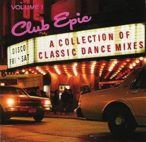 VA - Club Epic: A Collection Of Classic Dance Mixes Vol. 1-6Remastered (1990-1996)